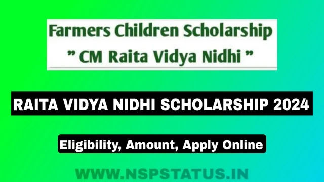 Raita Vidya Nidhi Scholarship 2024