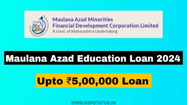 Maulana Azad Education Loan 2024
