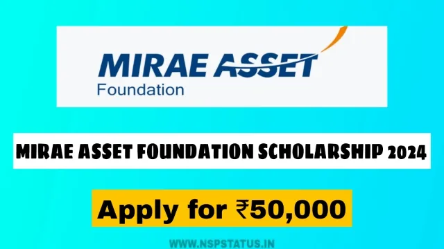 Mirae Asset Foundation Scholarship 2024