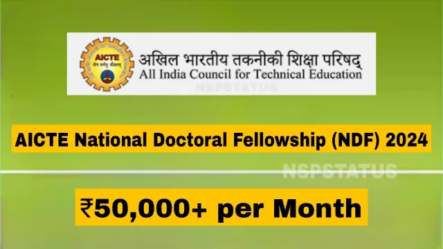 AICTE National Doctoral Fellowship (NDF) 2024