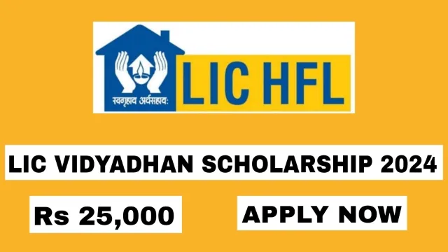 LIC Vidyadhan Scholarship 2024