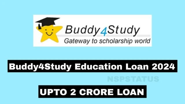 Buddy4Study Education Loan 2024