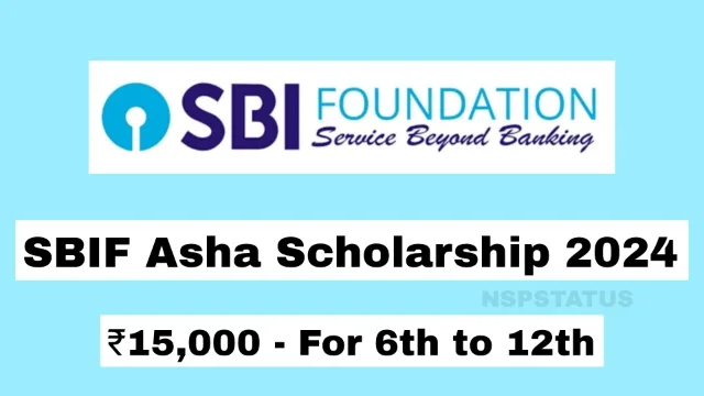 SBIF Asha Scholarship 2024