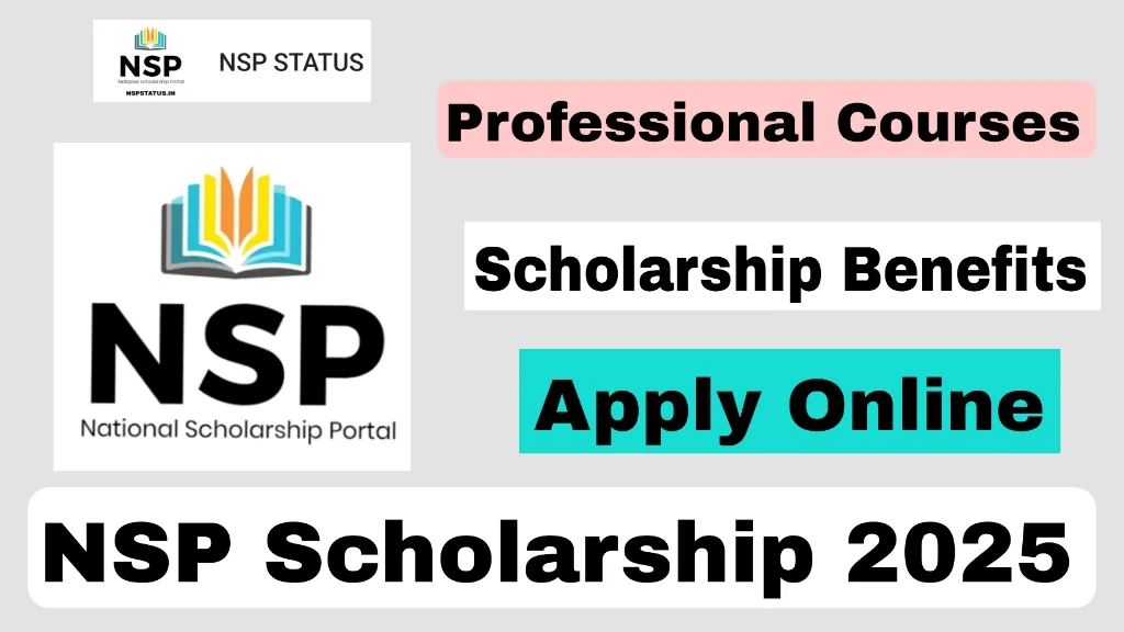 NSP Scholarship 2025 for Professional Courses [Eligibility, Form, Apply